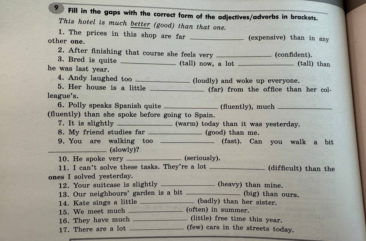 Fill in the gaps with the correct form of the adjectives/adverbs in ...